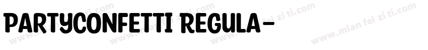PartyConfetti Regula字体转换